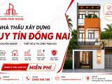 Nhà Thầu Xây Dựng Uy Tín Đồng Nai Chuyên Nghiệp | Hoàng Phát House
